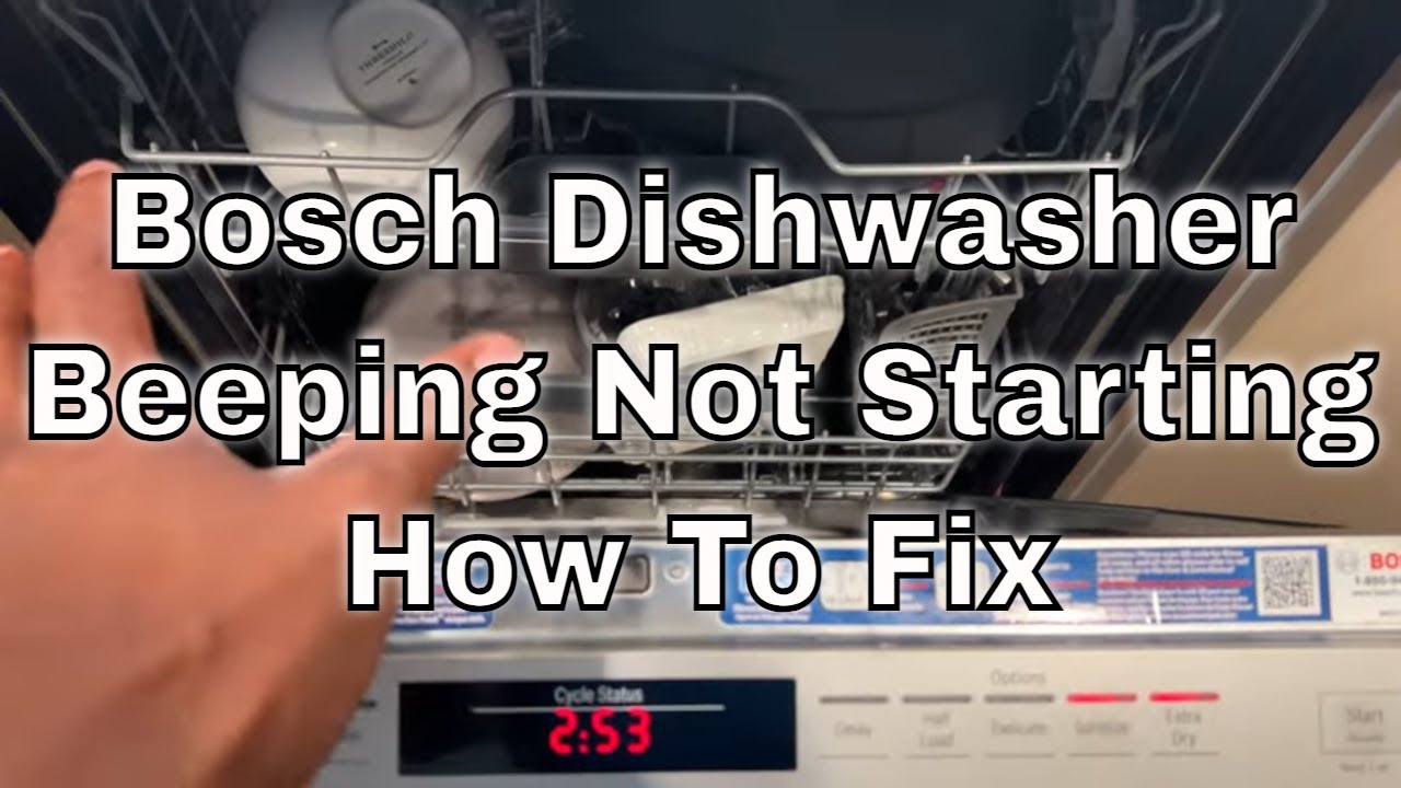 Why Does My Bosch Dishwasher Keep Beeping